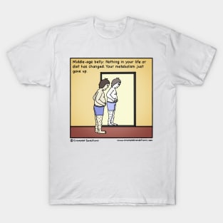 Middle-age belly T-Shirt